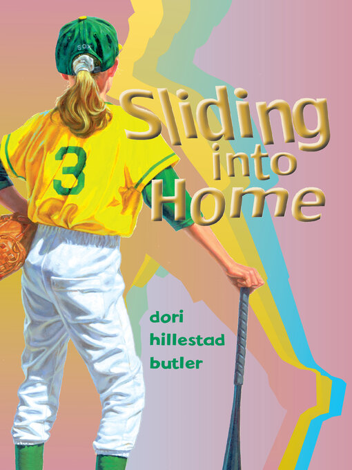 Title details for Sliding into Home by Dori Hillestad Butler - Available